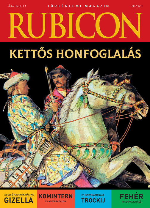 2023/9. Kettős honfoglalás