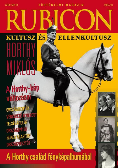2007/10. Horthy Miklós kultusza
