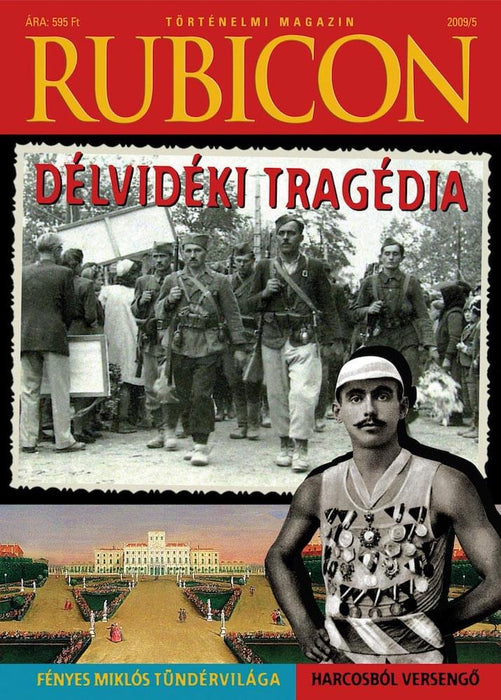 2009/5. Délvidéki tragédia