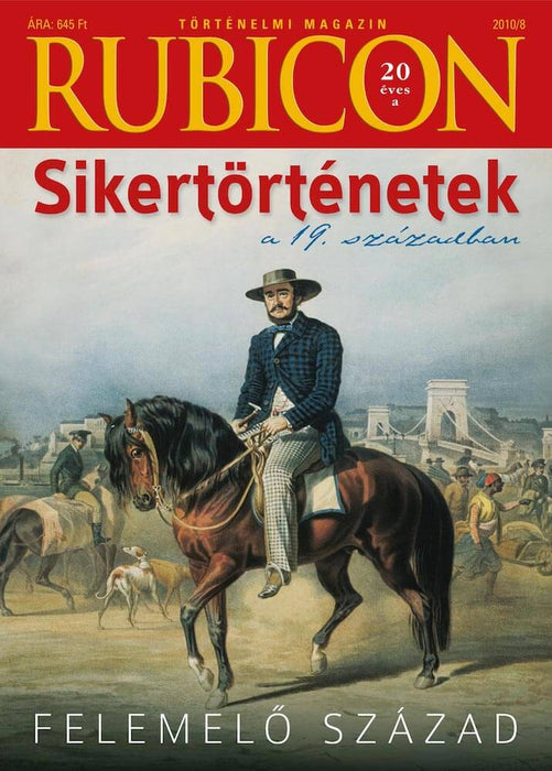 2010/8. Felemelő század