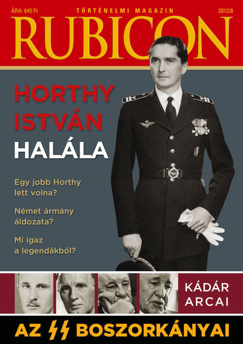 2012/8. Horthy István élete és halála