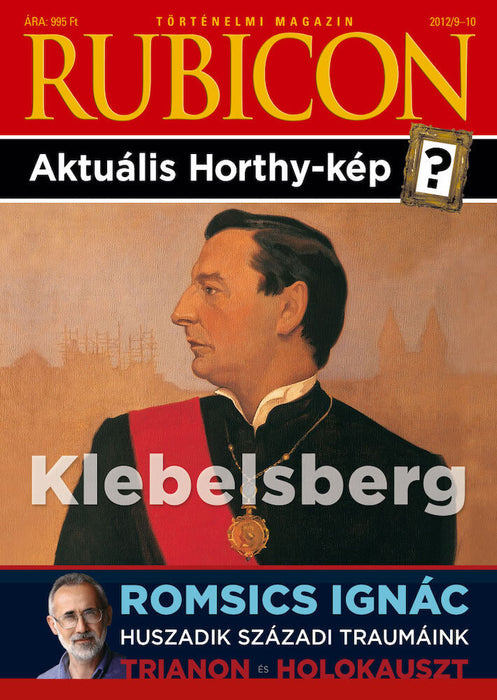 2012/9-10. Aktuális Horthy-kép - Trianon és holokauszt