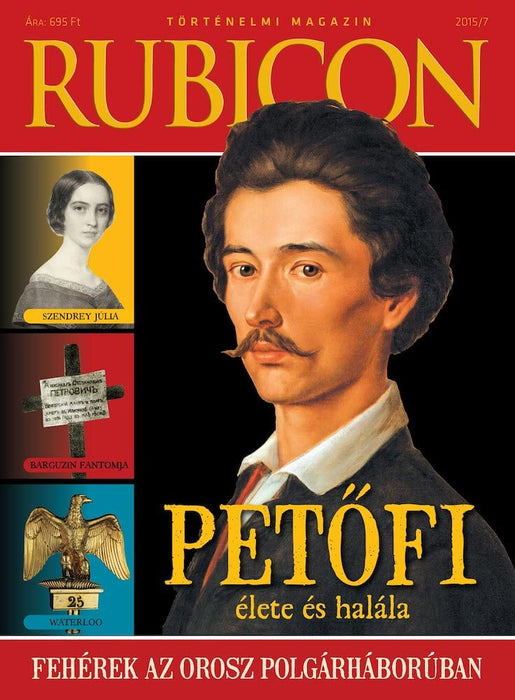 2015/7. Petőfi élete és halála