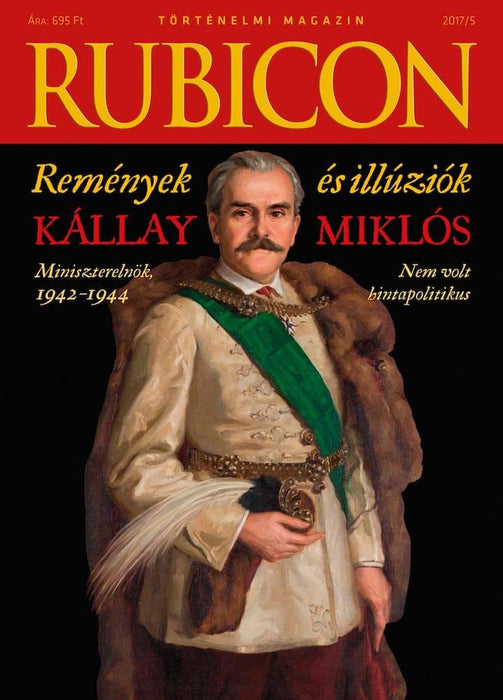 2017/5. Remények és illúziók. Kállay Miklós