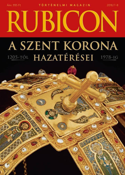 2018/7-8. A Szent Korona hazatérései, 1205–1978