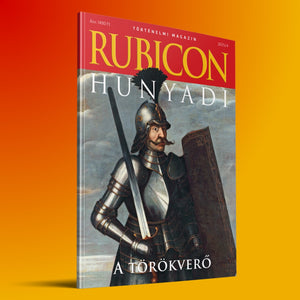 ÚJ: 2025/4. Hunyadi, a törökverő