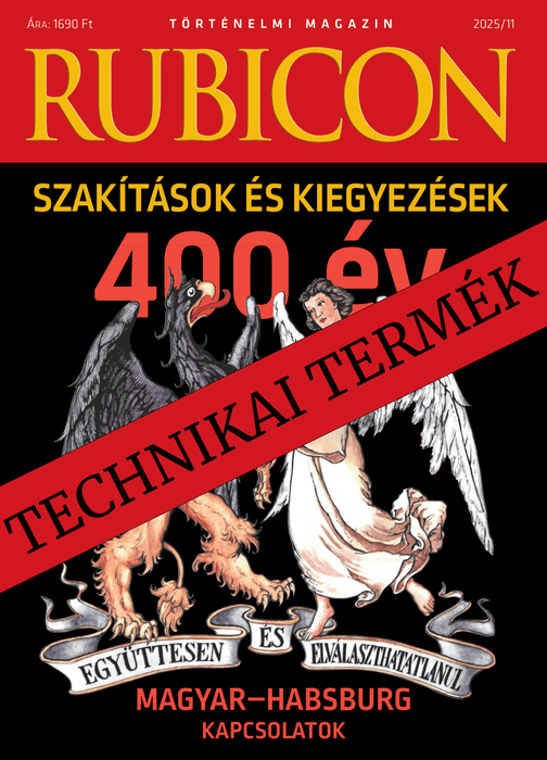 2025/11. 400 év: Magyar–Habsburg kapcsolatok [BÓNUSZ1]