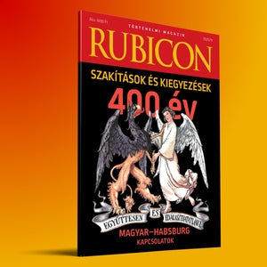 2025/11. 400 év: magyar-Habsburg kapcsolatok