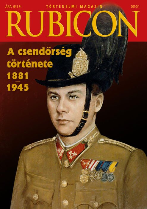 2010/1. A Csendőrség története 1881–1945