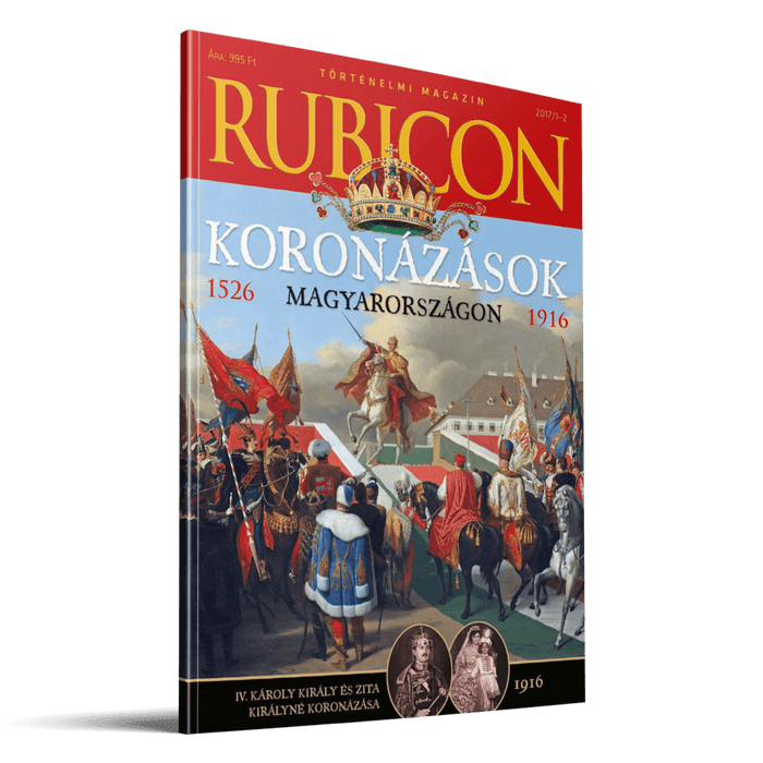 2017/1-2. Koronázások Magyarországon, 1526–1916