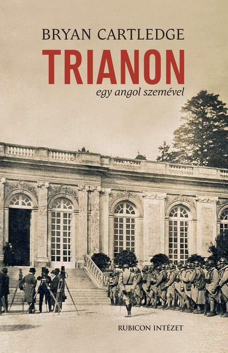 Trianon - Egy angol szemével